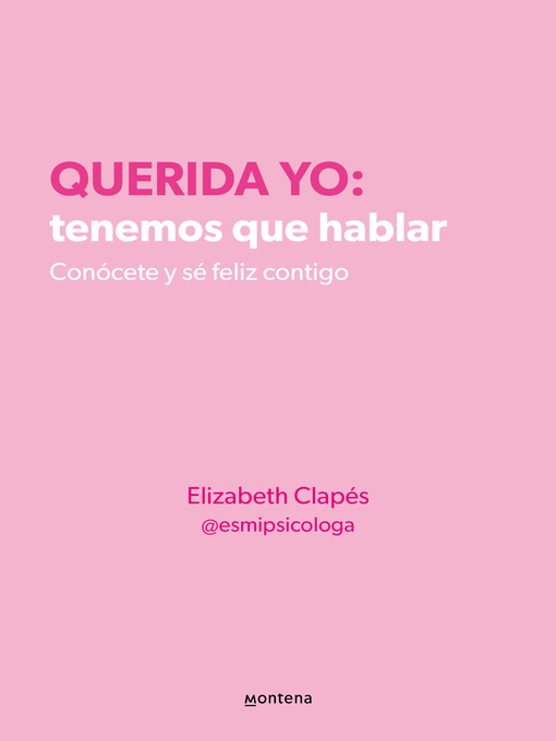 Title details for Querida yo by Elizabeth Clapés - Available